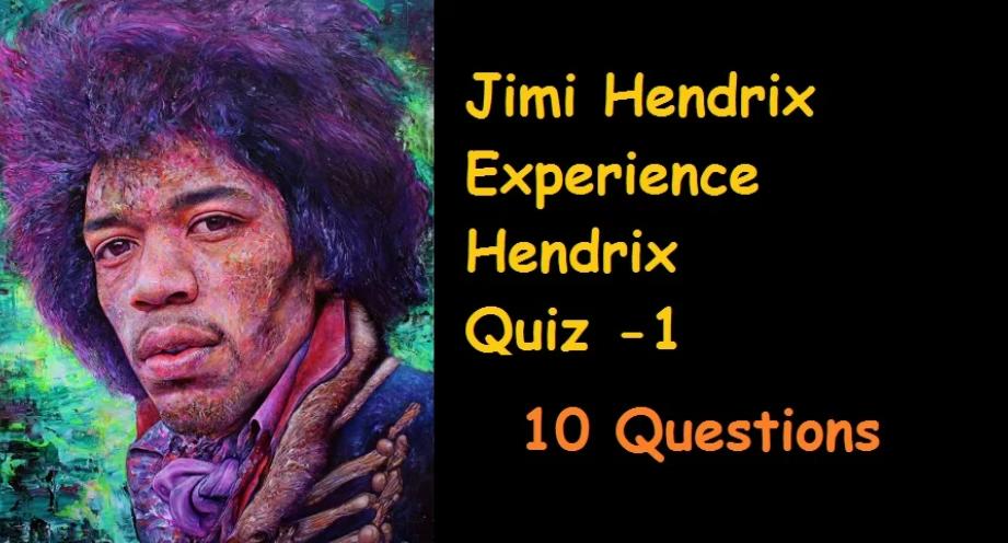 Jimi Hendrix Quiz - Test Your Knowledge on the Guitar Legend