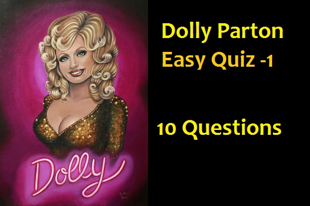 Dolly Parton Easy Quiz -1