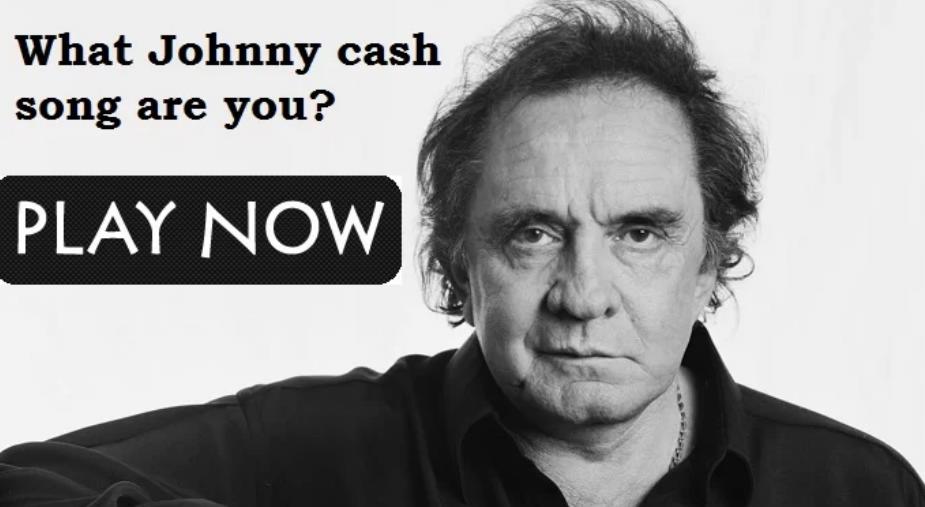 What Johnny Cash song are you