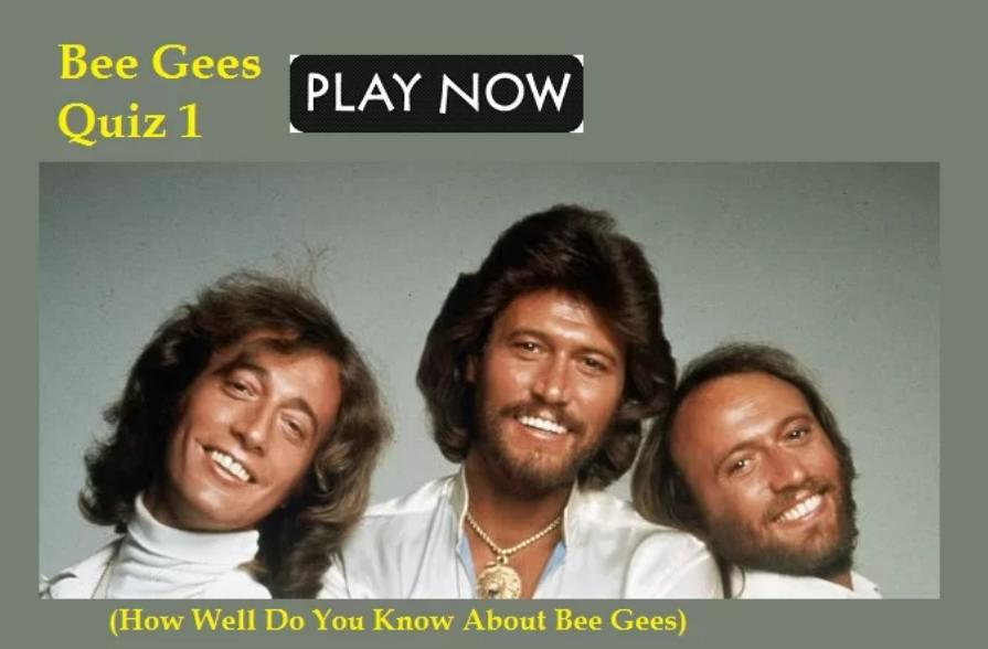 Bee Gees Quiz