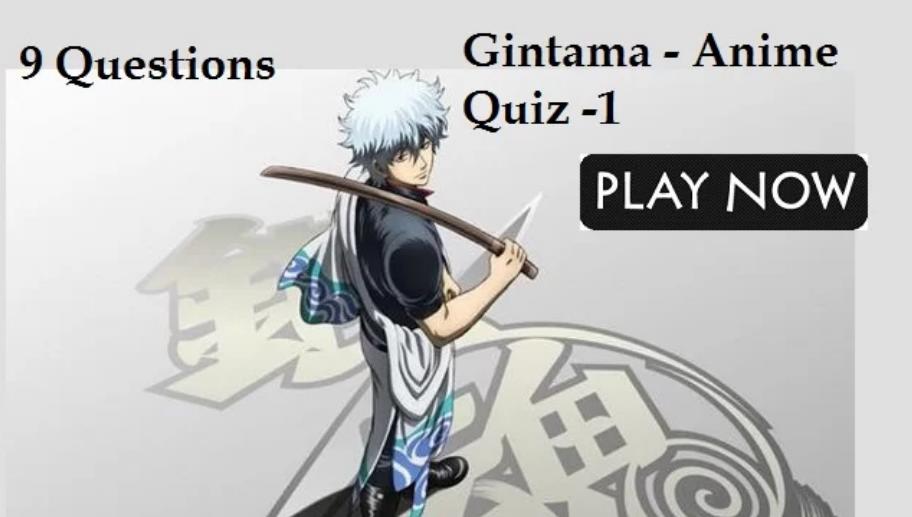 Gintama – Anime Quiz