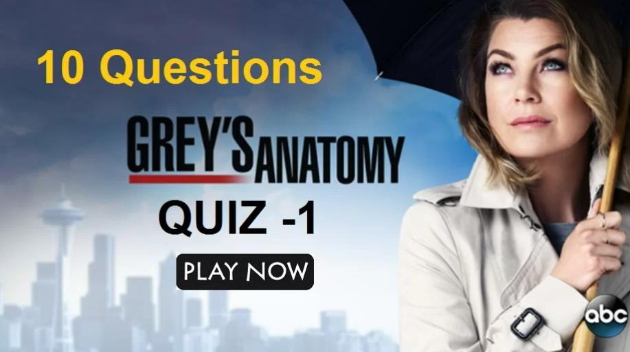 Grey’s Anatomy Quiz