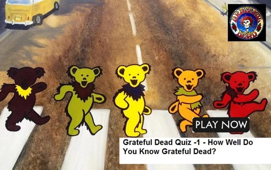 Grateful Dead Quiz