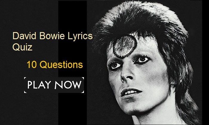 David Bowie Lyrics Quiz
