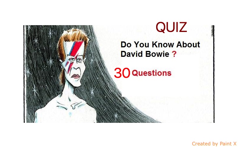 Do You Know About David Bowie? 30 Questions