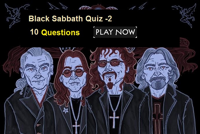 Black Sabbath Quiz -2