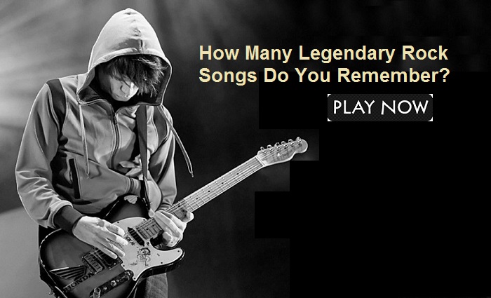 How Many Legendary Rock Songs Do You Remember?