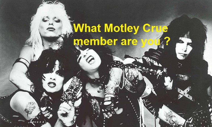 What Motley Crue member are you