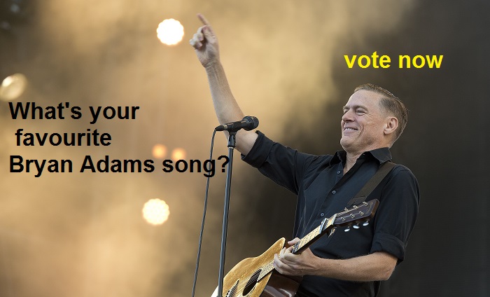 What's your favourite Bryan Adams song?