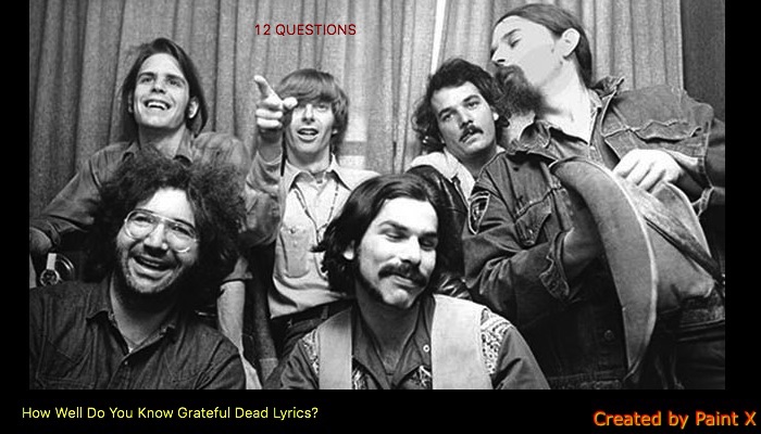 How Well Do You Know Grateful Dead Lyrics