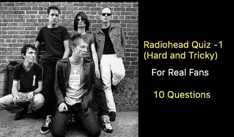 Radiohead Quiz