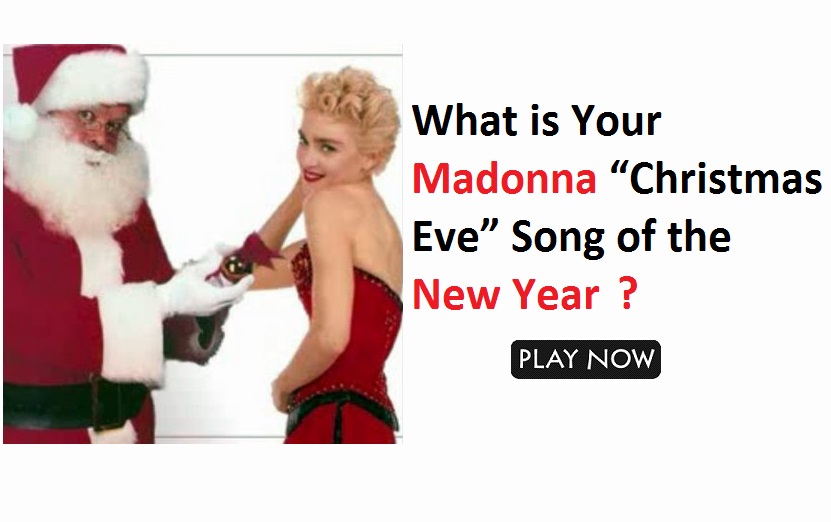 What is Your Madonna “Christmas Eve” Song of the New Year