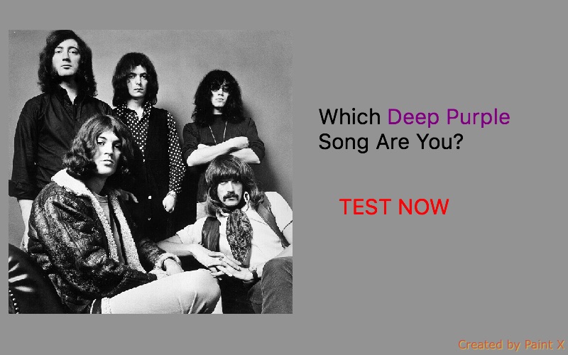 Which Deep Purple Song Are You?