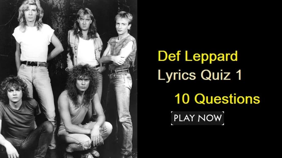 Def Leppard Lyrics Quiz