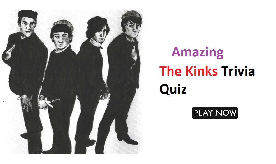 The Kinks Trivia Quiz 3