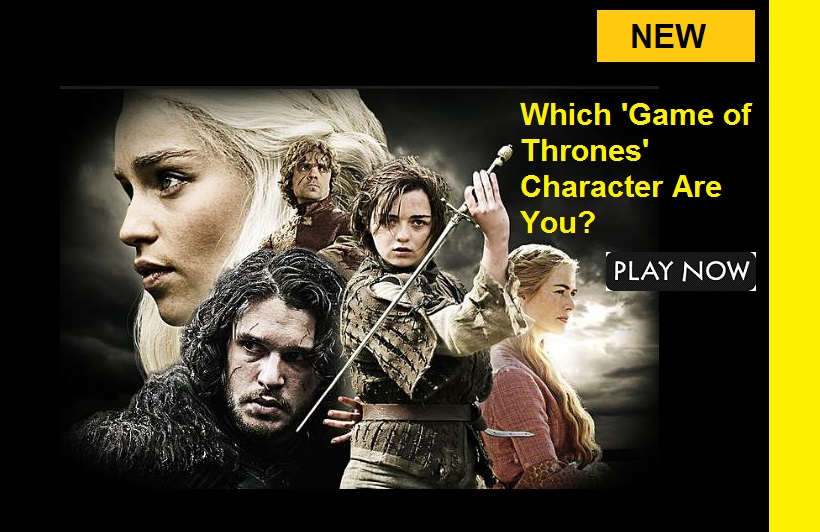Which 'Game of Thrones' Character Are You?