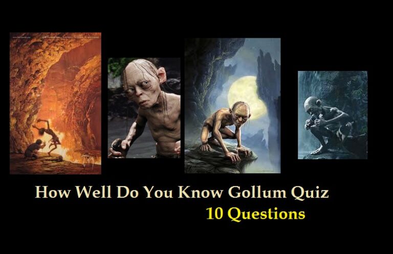 How Well Do You Know Gollum Trivia Quiz