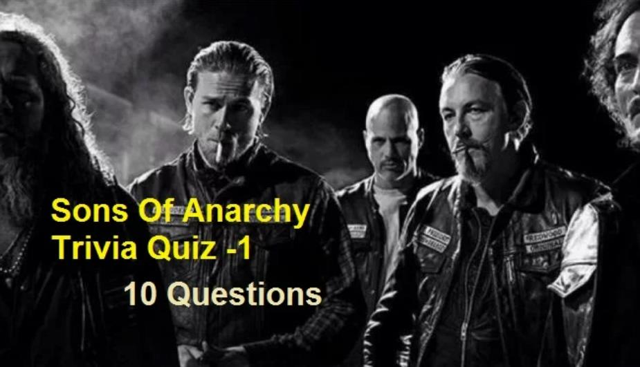 Sons Of Anarchy Trivia Quiz