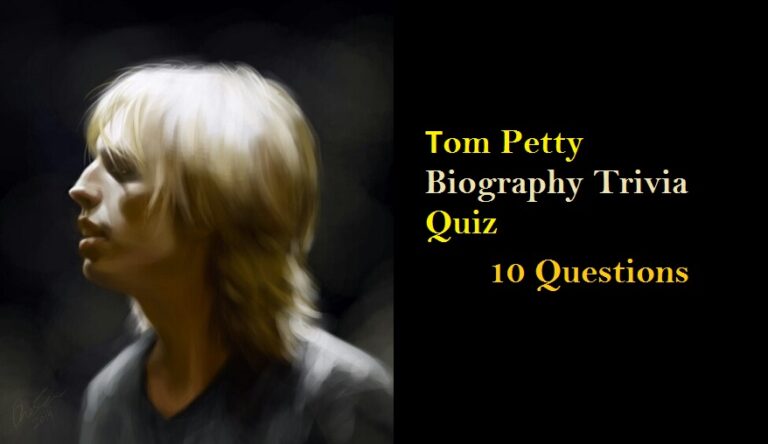 Tom Petty Biography Trivia Quiz