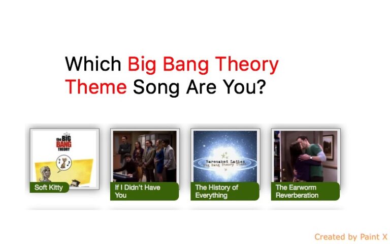 Which Big Bang Theory Theme Song Are You?