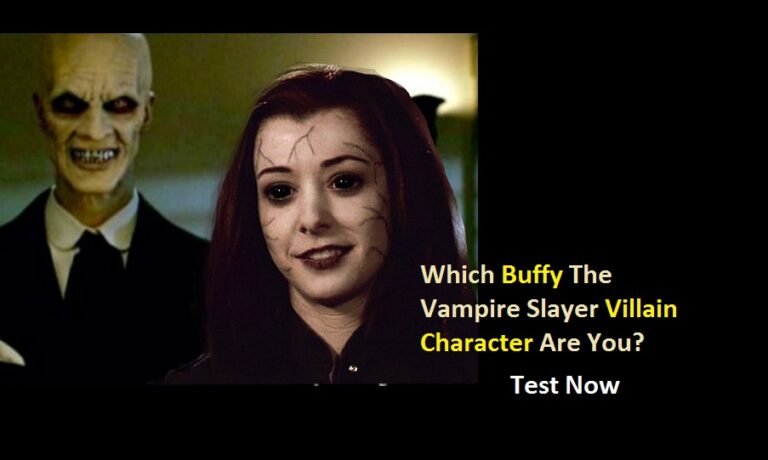 Which Buffy The Vampire Slayer Villain Character Are You?