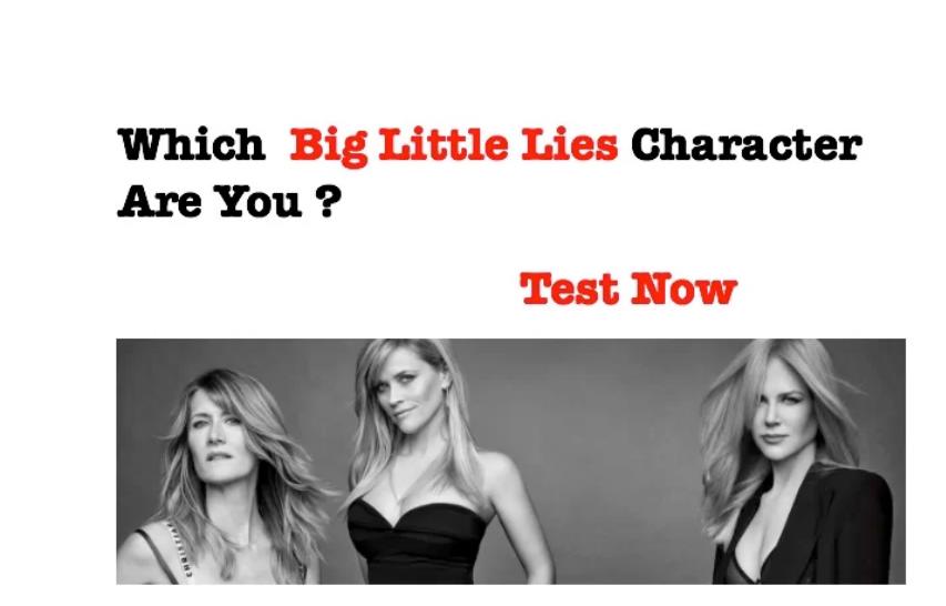 Which Big Little Lies Character Are You