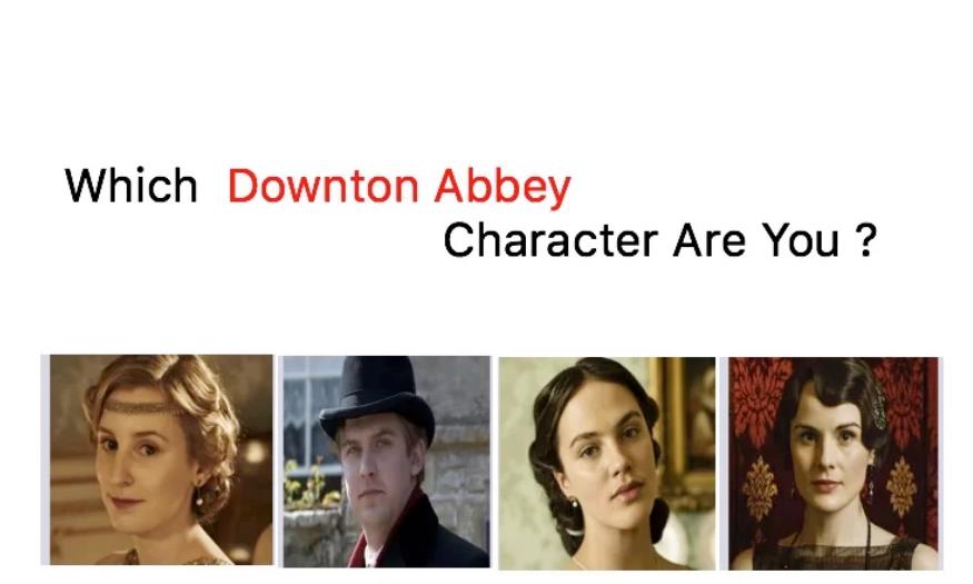 Downton Abbey Character Are You