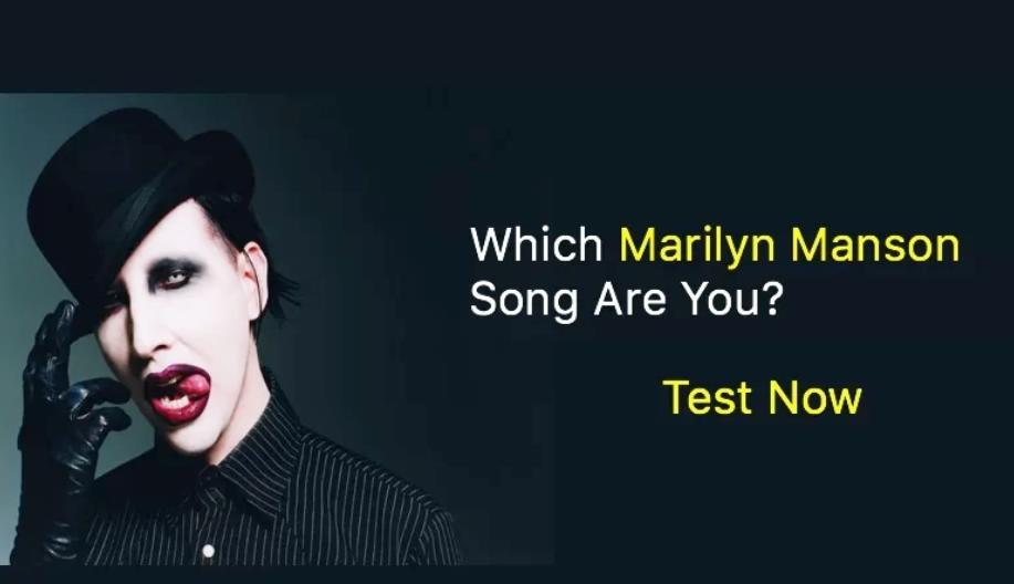 Which Marilyn Manson Song Are You