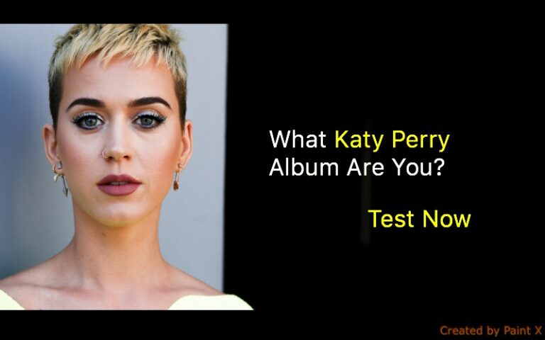 What Katy Perry Album Are You?