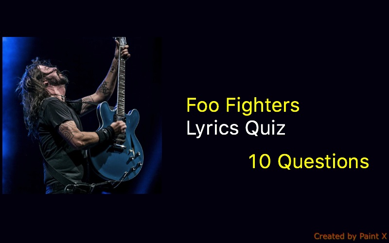 Foo Fighters Lyrics! Quiz, Foo Fighters