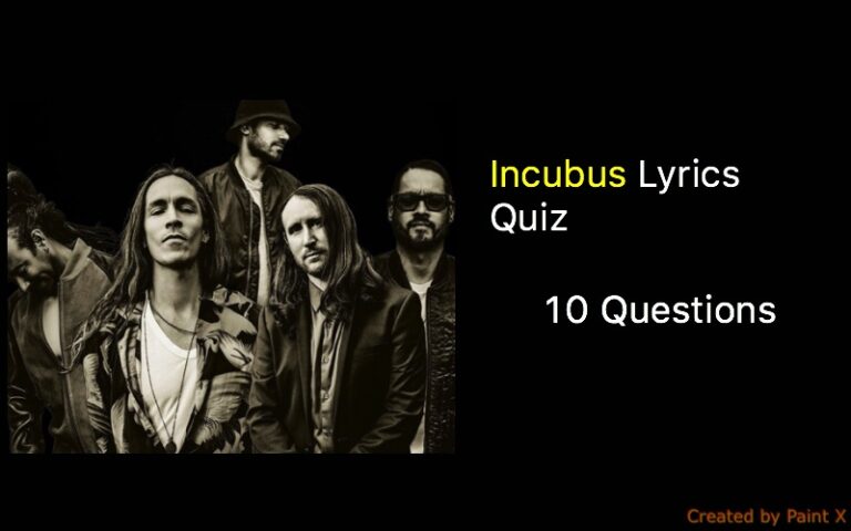 Incubus Lyrics Quiz