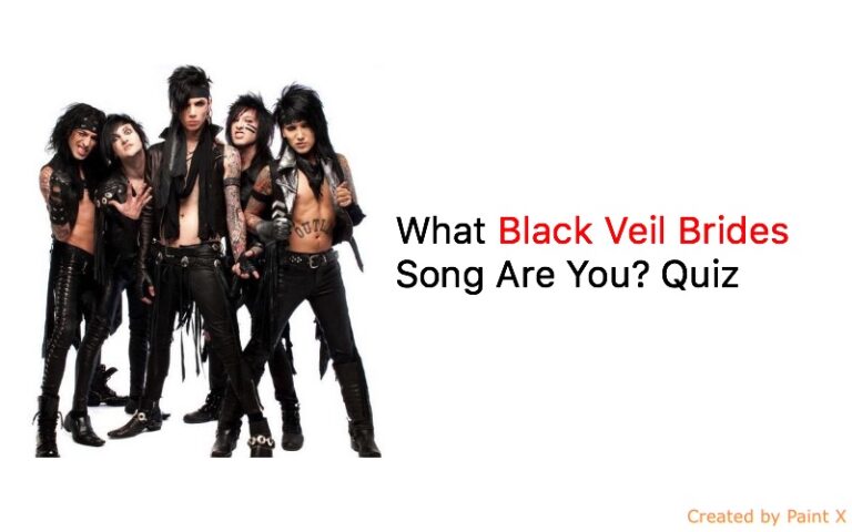 What Black Veil Brides Song Are You? Quiz