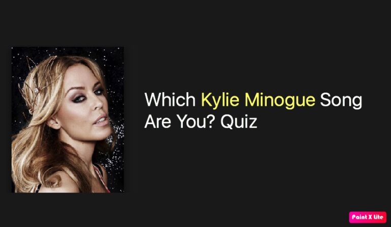 Which Kylie Minogue Song Are You? Quiz