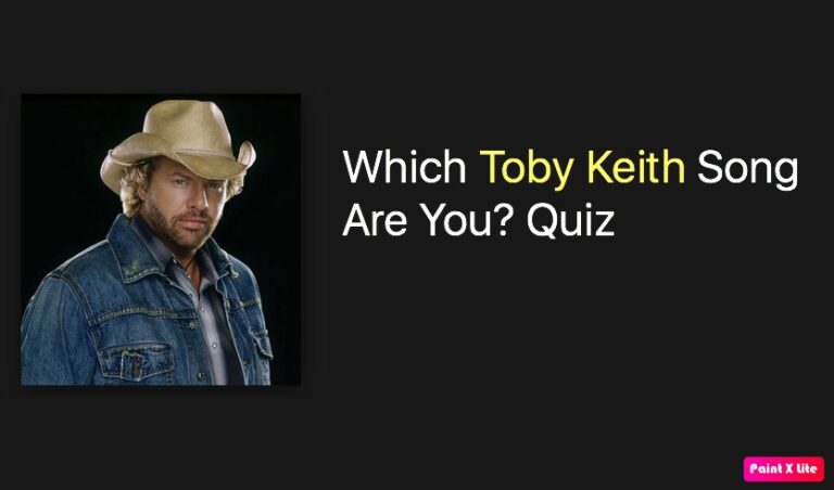Which Toby Keith Song Are You? Quiz