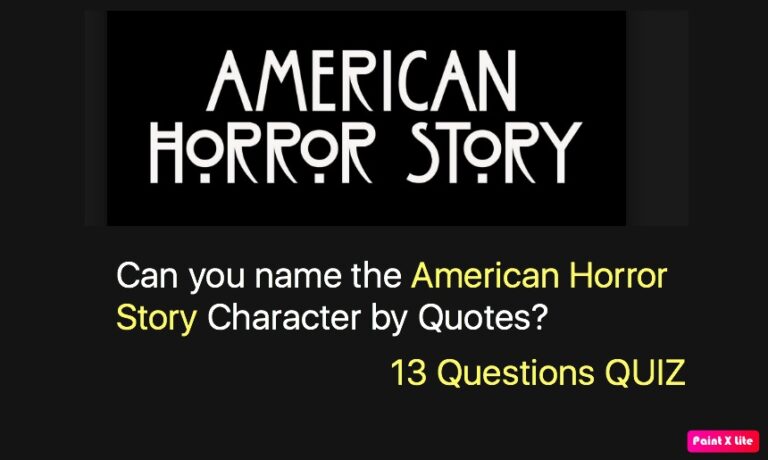Can you name the American Horror Story Character by Quotes?