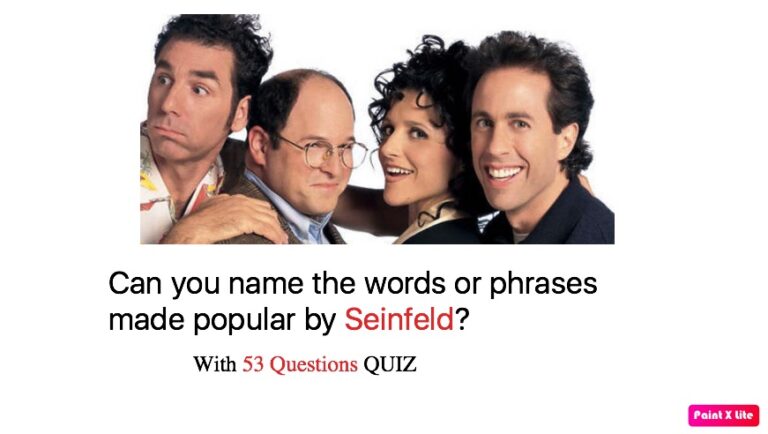 Can you name the words or phrases made popular by Seinfeld?