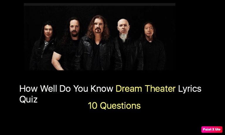 How Well Do You Know Dream Theater Lyrics Quiz