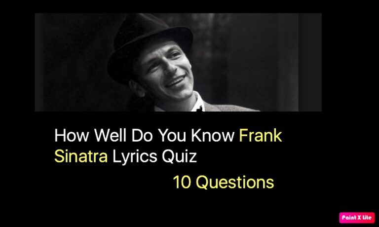 How Well Do You Know Frank Sinatra Lyrics Quiz