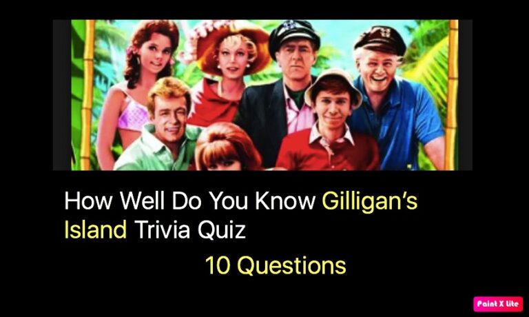 How Well Do You Know Gilligan’s Island Trivia Quiz