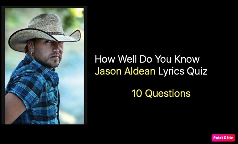 Jason Aldean Lyrics Quiz