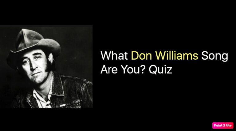 What Don Williams Song Are You? Quiz