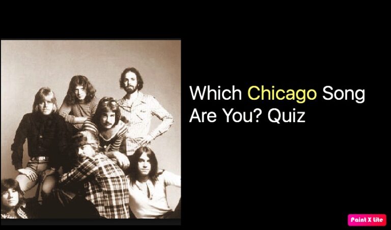 Which Chicago Song Are You? Quiz