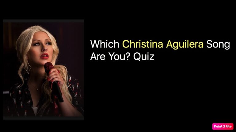 Which Christina Aguilera Song Are You? Quiz