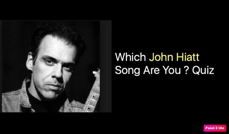 Which John Hiatt Song Are You ? Quiz