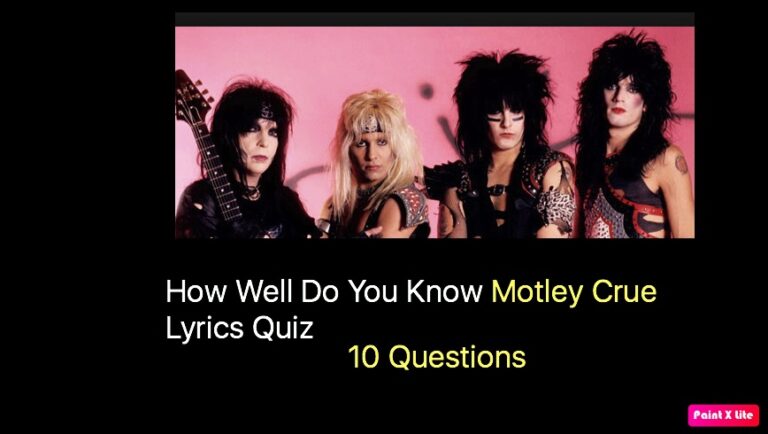 How Well Do You Know Motley Crue Lyrics Quiz