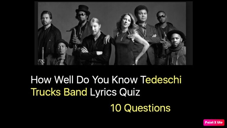How Well Do You Know Tedeschi Trucks Band Lyrics Quiz