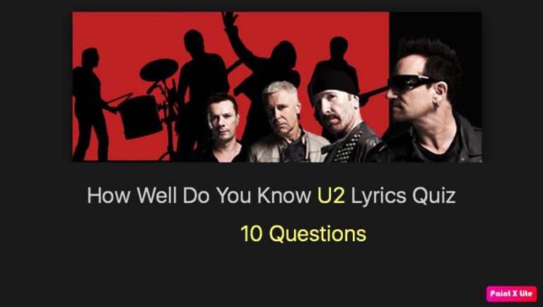 How Well Do You Know U2 Lyrics Quiz