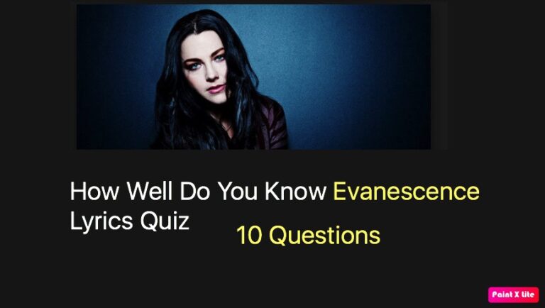 How Well Do You Know Evanescence Lyrics Quiz