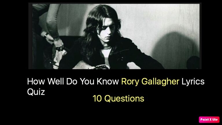 How Well Do You Know Rory Gallagher Lyrics Quiz