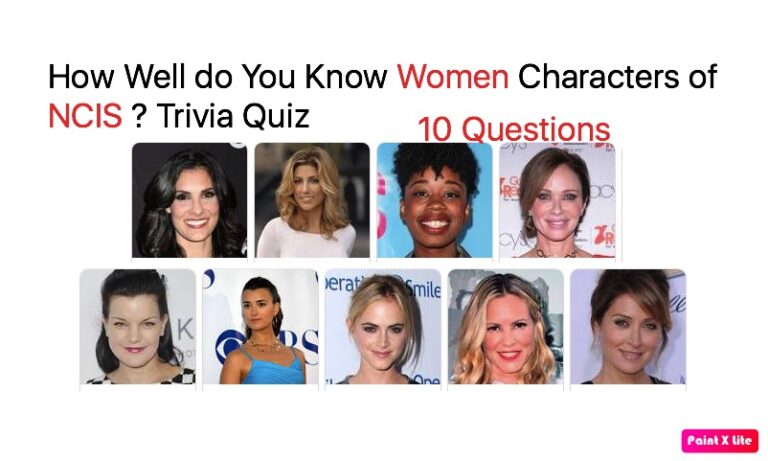 How Well do You Know Women Characters of NCIS ? Trivia Quiz